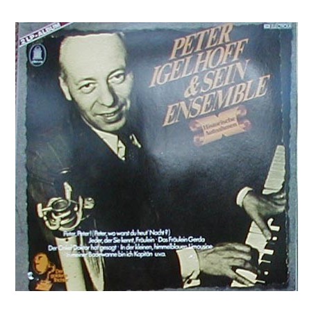 Igelhoff Peter - Peter Igelhoff & sein Ensemble - Historische Aufnahmen|Odeon 1 C 178-31 474 