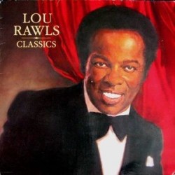 Rawls Lou ‎– Classics|1984   Philadelphia ‎– PIR 32567