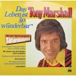 Marshall ‎Tony – Das Leben Ist So Wunderbar|1974    Ariola ‎– 88 120 IT