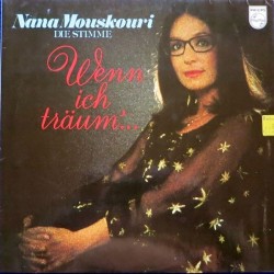 Mouskouri ‎Nana – Wenn Ich Träum'....|1980  	Philips 6399 096  