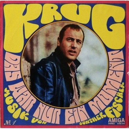 Krug Manfred- Musik Von Günther Fischer ‎– Das War Nur Ein Moment (No. 1)|1971   AMIGA	8 55 216