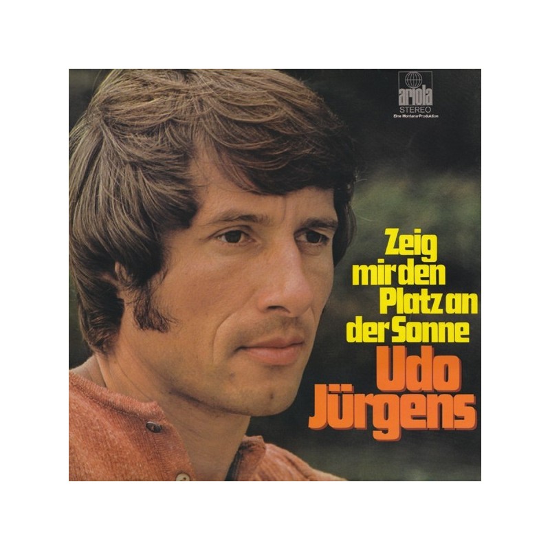 Jürgens ‎Udo – Zeig Mir Den Platz An Der Sonne|1971 Ariola 92 974