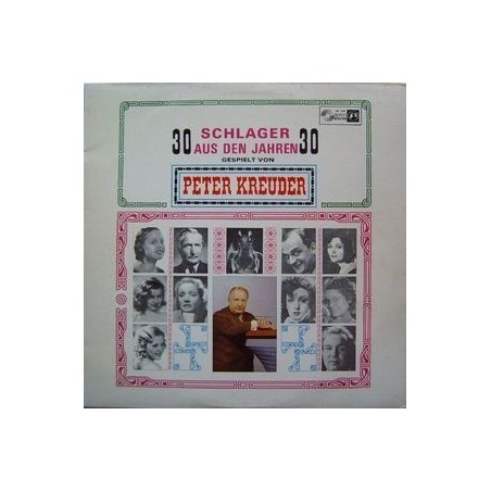 Kreuder ‎Peter – 30 Schlager Aus Den Jahren 30| Concert Hall ‎– SVS 2558