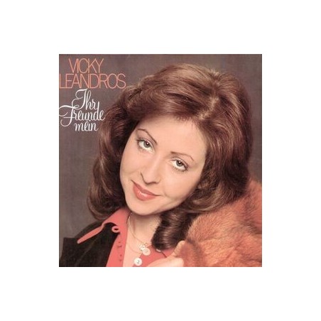 Leandros Vicky ‎– Ihr Freunde Mein|1973    Philips ‎– 62 579