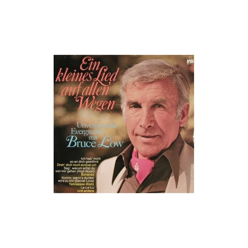 Low ‎ Bruce - Ein Kleines Lied Auf Allen Wegen|1977    Ariola ‎– 65 827 8