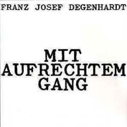 Degenhardt Franz Josef ‎– Mit Aufrechtem Gang|1975      	Polydor	2371 599