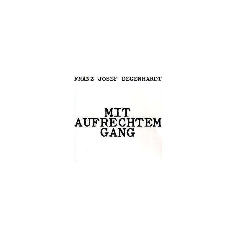 Degenhardt Franz Josef ‎– Mit Aufrechtem Gang|1975      	Polydor	2371 599