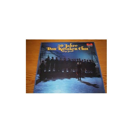 Don Kosaken - 50 Jahre Don Kosaken Chor| Polydor 92648