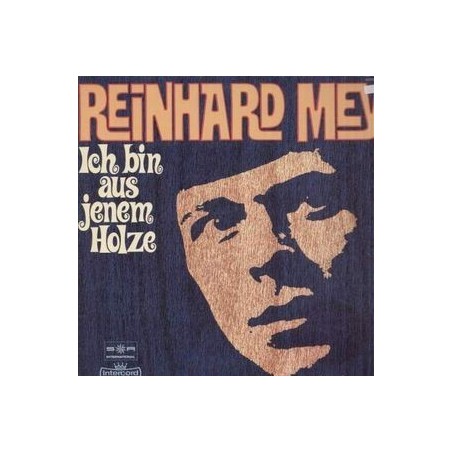  Mey ‎Reinhard- Ich Bin Aus Jenem Holze|1971   Intercord ‎– ST 28 755 - 7 U