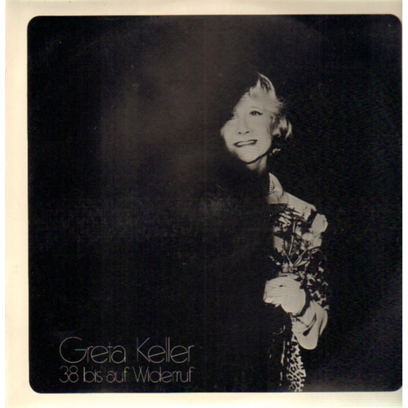 Greta Keller - 38 bis auf Widerruf|1970   Amadeo AVRS 9257	   