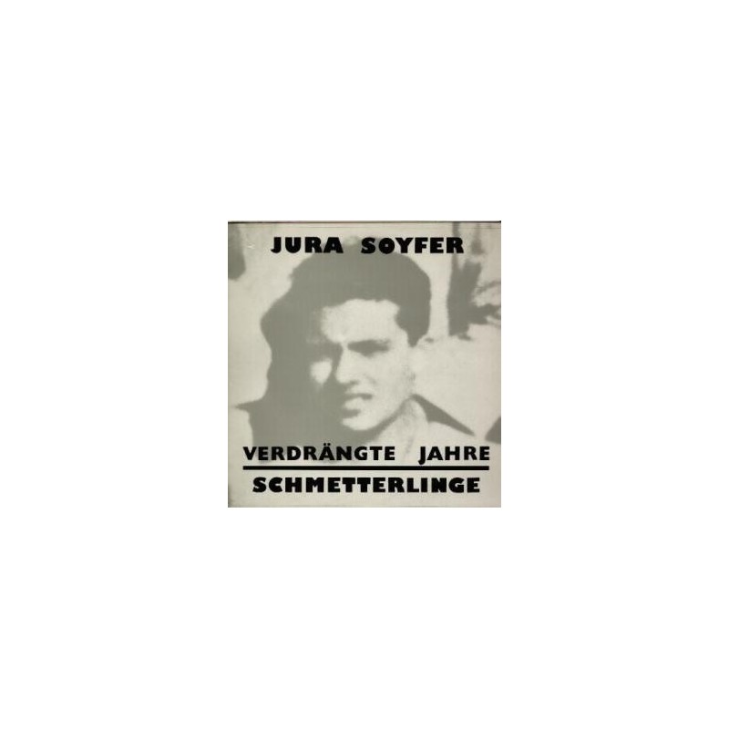 Schmetterlinge + Jura Soyfer ‎– Verdrängte Jahre|1981  Extraplatte 18-mit Booklet 