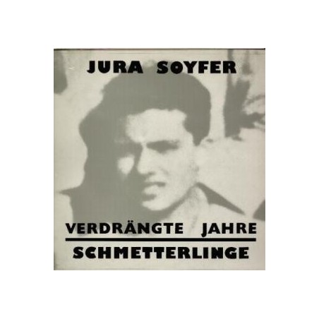 Schmetterlinge + Jura Soyfer ‎– Verdrängte Jahre|1981  Extraplatte 18-mit Booklet 