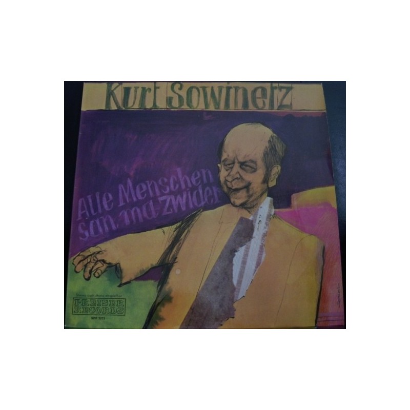 Sowinetz ‎Kurt – Alle Menschen San Ma Zwider|1972    Preiser Records	SPR 3233