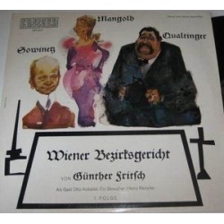 Mangold , Qualtinger , Sowinetz-Text: Günther Fritsch ‎– Wiener Bezirksgericht 1. Folge|UNIKUM 311