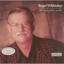 Whittaker ‎Roger – Alle Wege Führen Zu Dir|1990   Intercord ‎– INT 165.008
