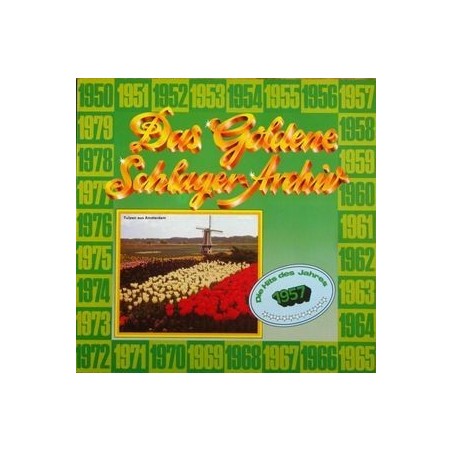Various ‎– Das Goldene Schlager-Archiv - Die Hits Des Jahres 1957|1987    SR International ‎– 38 637 5