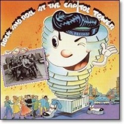 Various ‎– Rock And Roll At The Capitol Tower|1975    Capitol Records ‎– 2C 184-81.970/71