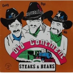 Steaks & Beans  ‎– Old Continent|1984    Ear-Wash Records ‎– L 206 305