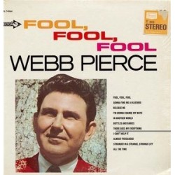 Pierce ‎Webb – Fool, Fool, Fool|1968   Decca ‎– DL 74964