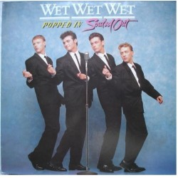 Wet Wet Wet ‎– Popped In Souled Out|1987    Mercury ‎– 832 726-1