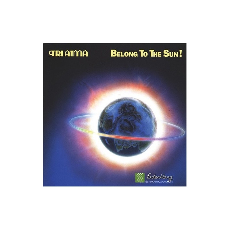 Tri Atma ‎– Belong To The Sun|1989    Erdenklang ‎– IRS942.483