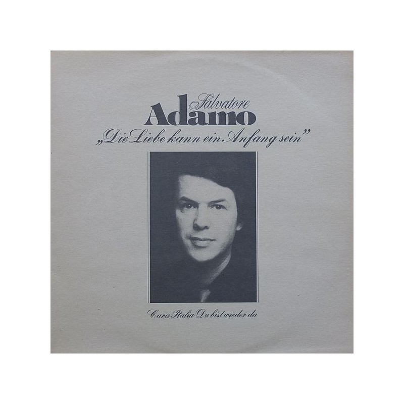 Adamo ‎– Die Liebe Kann Ein Anfang Sein|1981   TELDEC ‎– 6.24831 AT