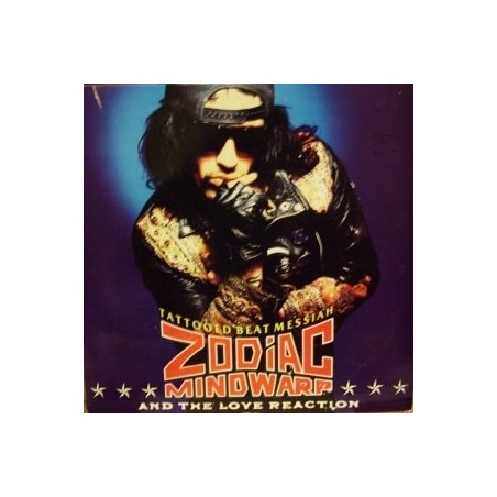 Zodiac Mindwarp And The Love Reaction ‎– Tattooed Beat Messiah|1988    Mercury ‎– 834455-1