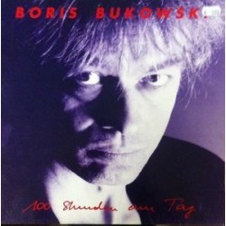 Bukowski Boris ‎– 100 Stunden Am Tag|1989       EMI  ‎– 12 C 066-7911071