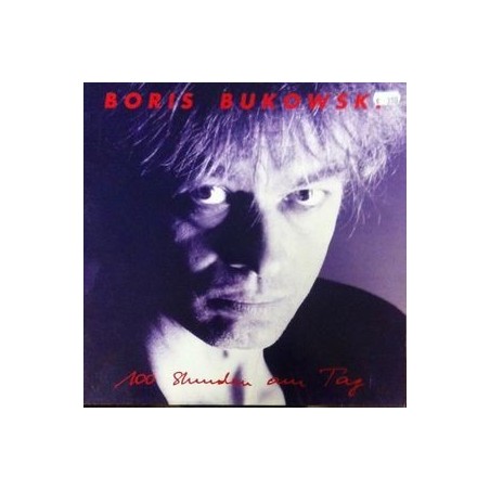 Bukowski Boris ‎– 100 Stunden Am Tag|1989       EMI  ‎– 12 C 066-7911071
