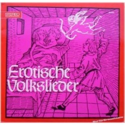 Mangold Erni und Heinz Reincke ‎– Erotische Volkslieder|1965   Polydor ‎– 237813