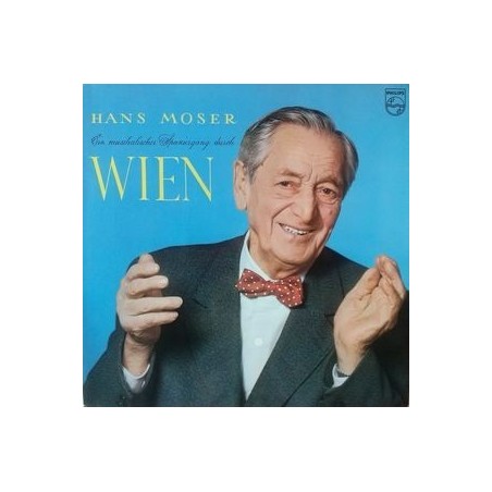 Moser ‎Hans – Ein musikalischer Spaziergang Durch Wien|1972     Philips ‎– 62 717