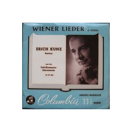 Kunz Erichu.d. Faltl-Kemmeter Schrammeln  ‎– Wiener Lieder|Columbia ‎– 33 VP 801- 10"  Vinyl