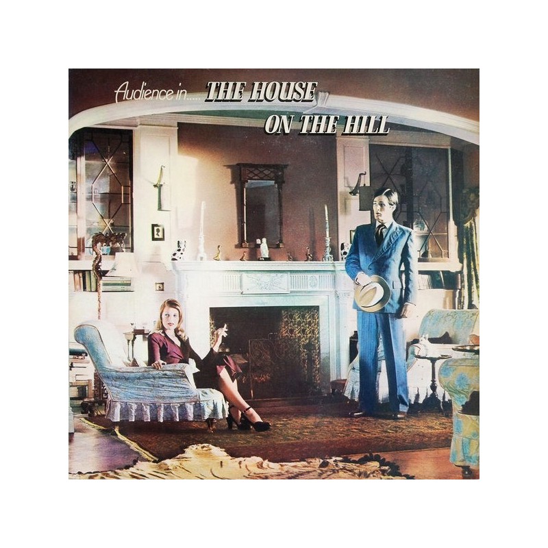 Audience – The House On The Hill|1971  Charisma 9124 055