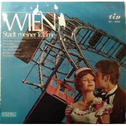 Various- Wien, Stadt Meiner Träume|1965    Tip ‎– 63-3015