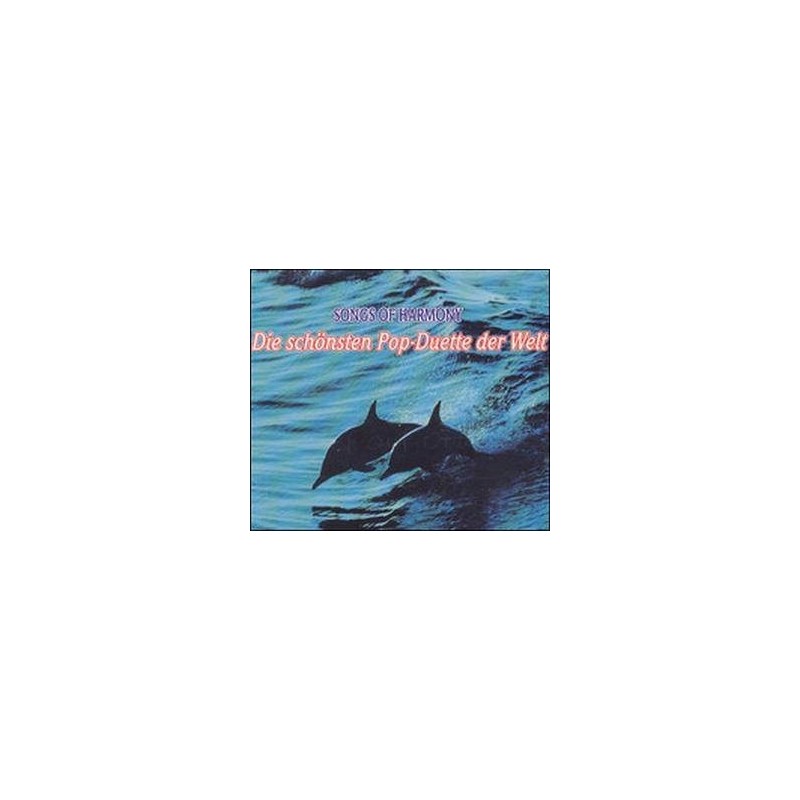 Various-Songs Of Harmony - Die Schönsten Pop-Duette Der Welt |1992 RCA PL 75347 Various-Songs Of Harmony - Die Schönsten Pop-Duette Der Welt |1992 RCA PL 75347