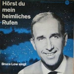 Low Bruce -Hörst Du Mein Heimliches Rufen     Bertelsmann Schallplattenring  33 080- 10"  Vinyl