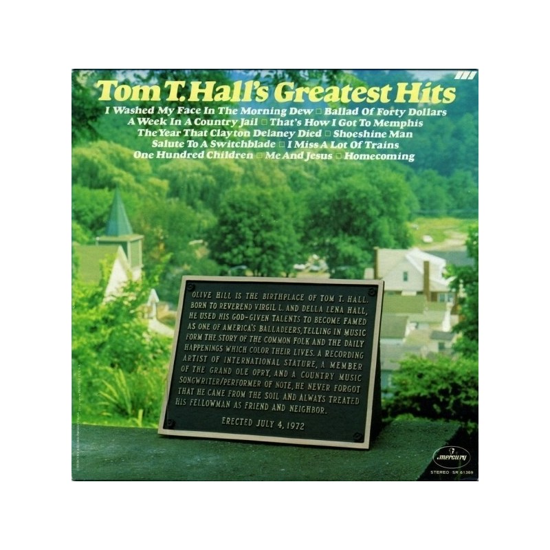 Hall ‎Tom T. –  Greatest Hits|1972   Mercury ‎– SR 61369