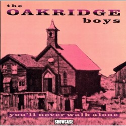 Oakridge Boys The  ‎– You'll Never Walk Alone|Showcase ‎– SHLP 143
