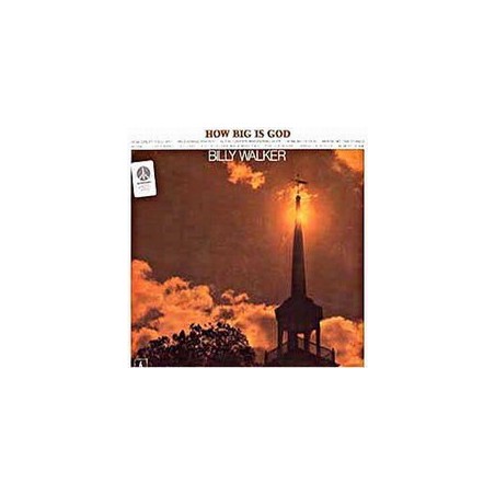WALKER BILLY-HOW BIG GOD IS| Monument SLP 18132