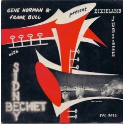 Bechet Sidney with Bob Scobey's Frisco Band ‎– Dixieland Jubilee|Vogue ‎– EPL 7073 -Single