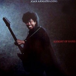 Armatrading ‎Joan – Sleight Of Hand|1986  A&M Records 	395130-1