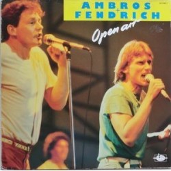 Ambros Wolfgang+ Rainhard Fendrich ‎– Open Air|1983    Atom  – 815 662-1 