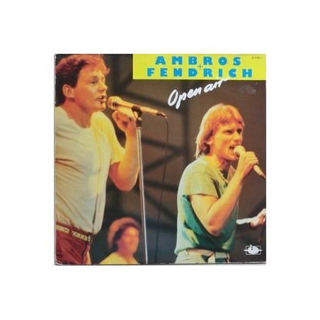 Ambros Wolfgang+ Rainhard Fendrich ‎– Open Air|1983    Atom  – 815 662-1 