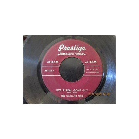 Garland Red Trio The ‎– He's A Real Gone Guy   Prestige ‎– 45-151-Single