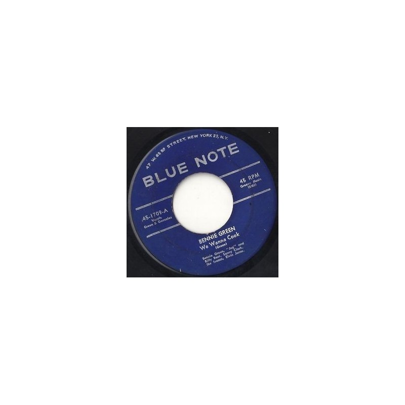 Green Bennie ‎– We Wanna Cook |1958   Blue Note ‎– 45-1709-Single
