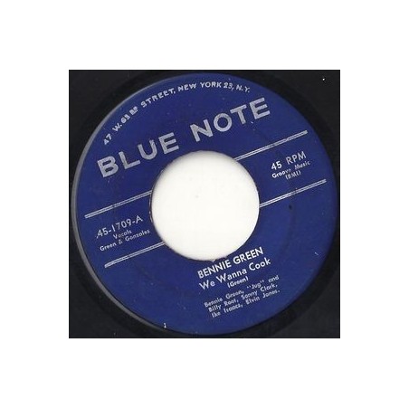 Green Bennie ‎– We Wanna Cook |1958   Blue Note ‎– 45-1709-Single