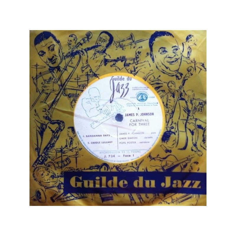 Johnson James P.  ‎– Carnival For Three|Guilde Du Jazz ‎– J. 734-45-Single-EP