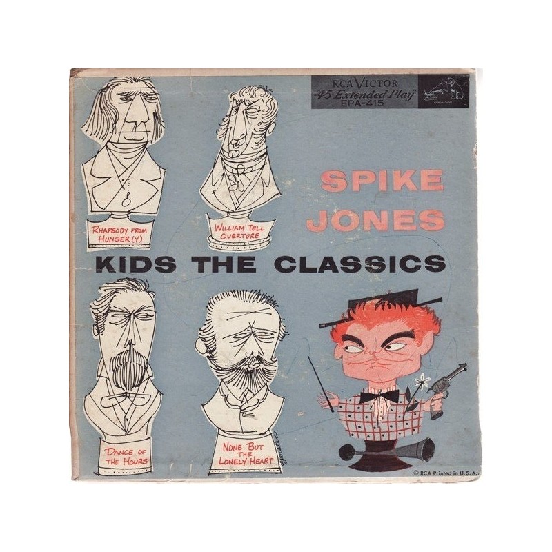Jones Spike  and his City Slickers ‎– Kids The Classics|1953   RCA	EPA 415