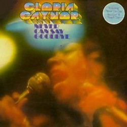  Gaynor Gloria‎– Never Can Say Goodbye|1975     Polydor 2391248