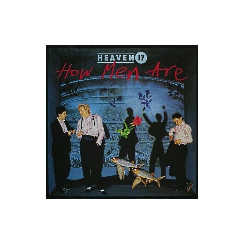 Heaven 17 ‎– How Men Are|1984     Virgin ‎– 206 614